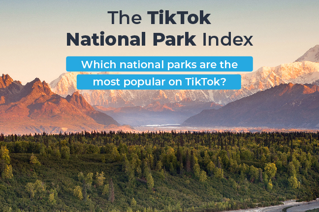 TikTok National Park Index - ParkSleepFly